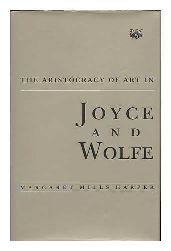 Aristocracy of Art in Joyce and Wolfe book cover
