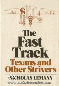 Fast Track: Texans and Other Strivers