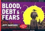 Blood, Debt & Fears: Cartoons of the First Half of the Last Half of the Bush Administration book cover