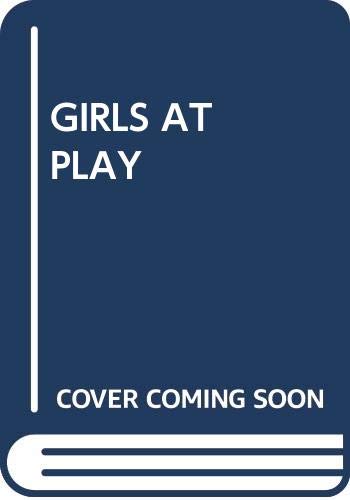 Girls at Play book cover