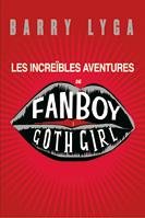 Les increïbles aventures de Fanboy i Goth Girl (Narrativa Singular) (Catalan Edition)