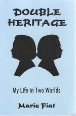 Double heritage: My life in two worlds