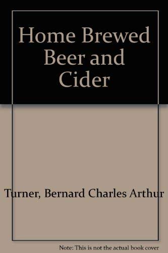 Home Brewed Beer and Cider book cover
