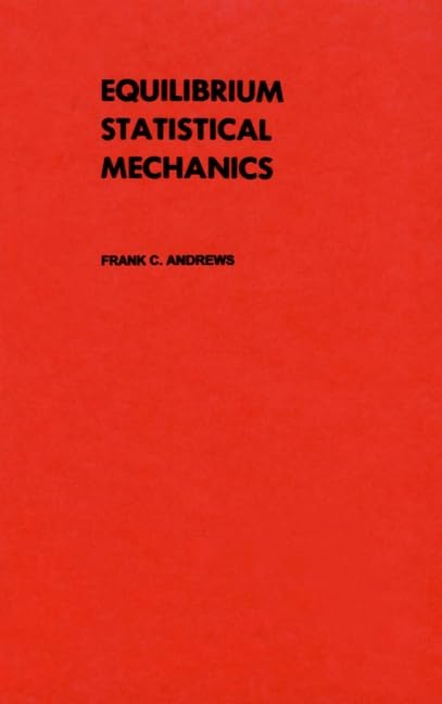 Equilibrium Statistical Mechanics (Revised)