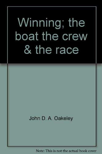 Winning;: The boat, the crew & the race book cover