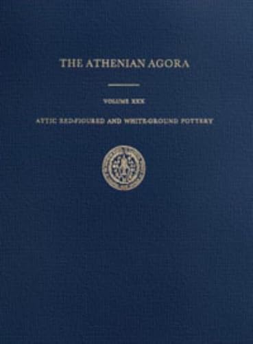 Attic Red-Figured and White-Ground Pottery (Volume XXX) book cover