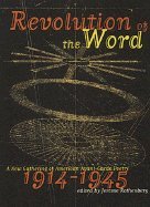 Revolution of the Word: A New Gathering of American Avant Garde Poetry, 1914-1945 .