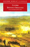 Defence Speeches (00) by Cicero [Paperback (2001)] book cover