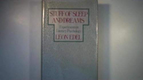 Stuff of Sleep and Dreams: Experiments in Literary Psychology book cover