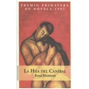 La hija del canibal/ The Cannibal's Daughter (Spanish Edition) book cover