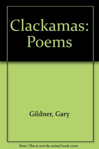 Clackamas: Poems book cover