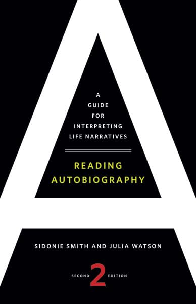 Reading Autobiography: A Guide for Interpreting Life Narratives book cover