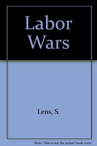 Labor Wars