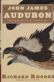 John James Audubon - Making Of An American book cover