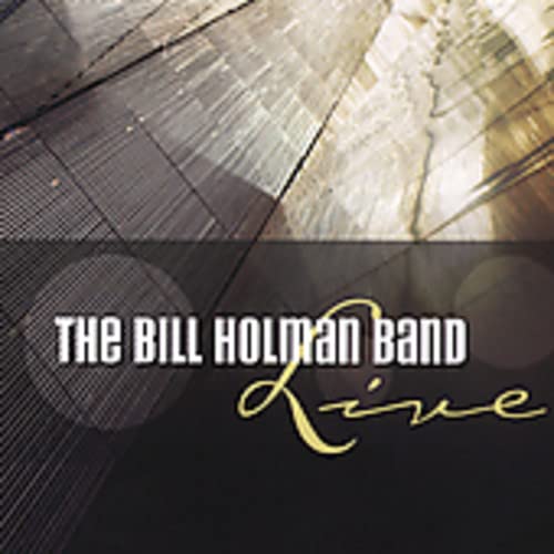 The Bill Holman Band Live