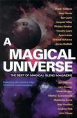 Magical Universe: The Best of Magical Blend Magazine