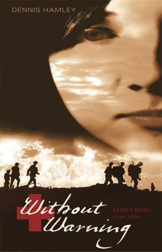 Without Warning: Ellen's Story, 1914-1918 book cover