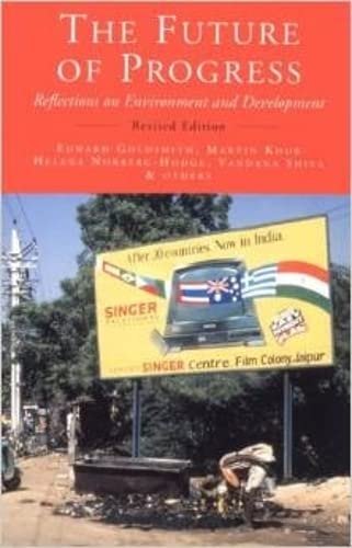 Future of Progess: Reflections on Enviornment and Development (Revised) book cover