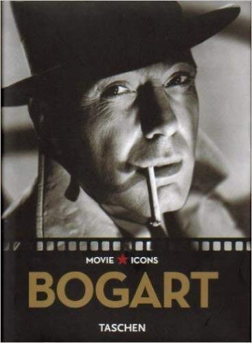 Bogart (Taschen Movie Icons) book cover