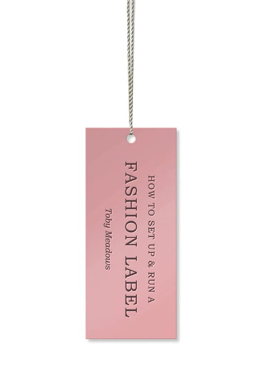 How to Set Up & Run a Fashion Label book cover