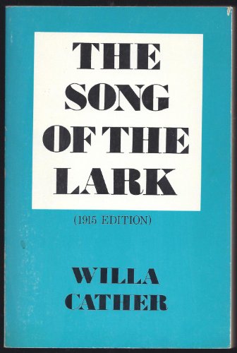 Song of the Lark (1915 Edition)