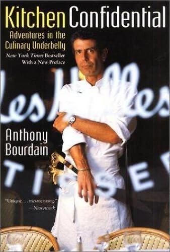 Kitchen Confidential: Adventures in the Culinary Underbelly book cover