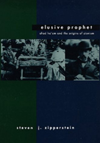 Elusive Prophet: Ahad Ha'am and the Origins of Zionism book cover