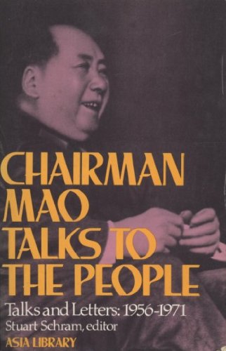 Chairman Mao Talks to the People: Talks and Letters: 1956-1971 book cover