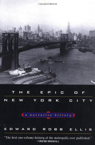 Epic of New York City: A Narrative History