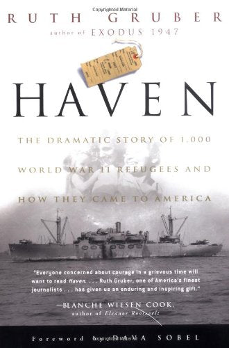 Haven: The Dramatic Story of 1,000 World War II Refugees and How They Came to America