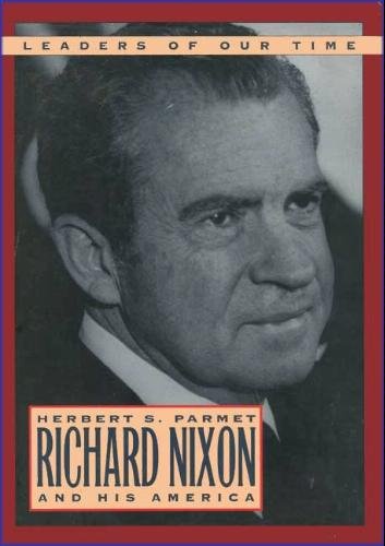 Richard Nixon and His America book cover