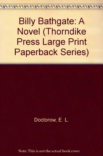 Billy Bathgate: A Novel book cover