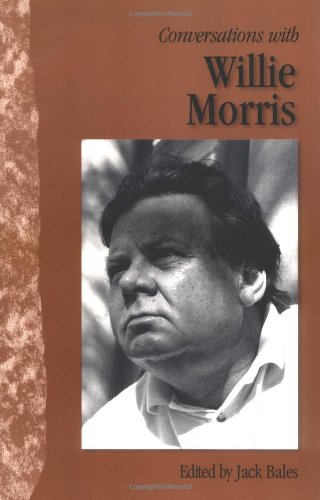 Conversations with Willie Morris (Literary Conversations Series)