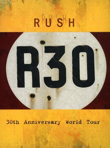 Rush: R30 30th Anniversary World Tour