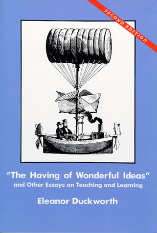 Having of Wonderful Ideas: And Other Essays on Teaching and Learning book cover