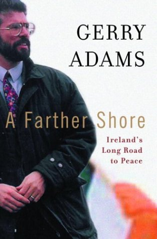 Farther Shore: Ireland's Long Road to Peace book cover