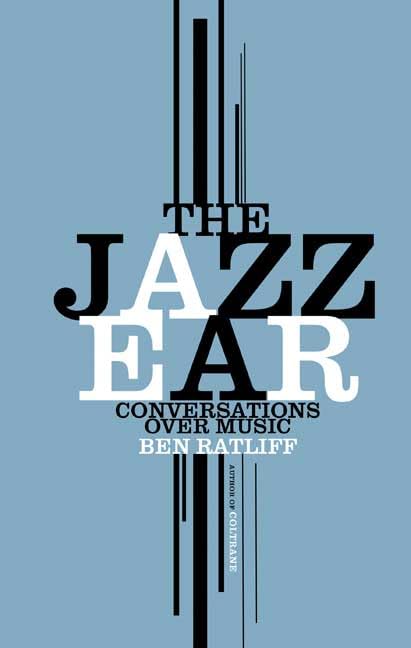 Jazz Ear: Conversations Over Music book cover
