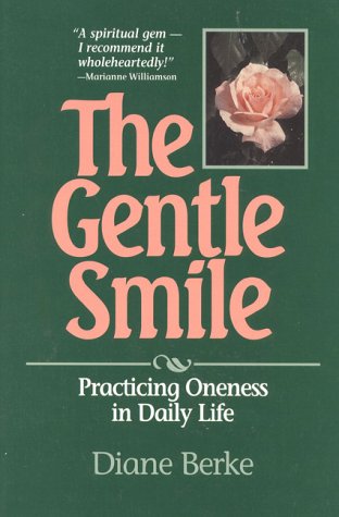 Gentle Smile: Practicing Oneness in Daily Life book cover