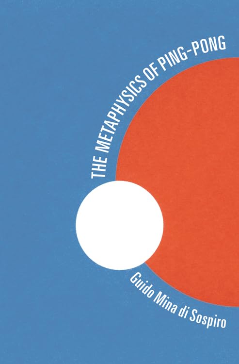 Metaphysics of Ping-Pong: Table Tennis as a Journey of Self-Discovery book cover