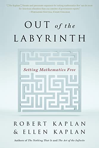 Out of the Labyrinth: Setting Mathematics Free book cover
