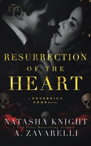 Resurrection of the Heart: A Sovereign Sons Novel