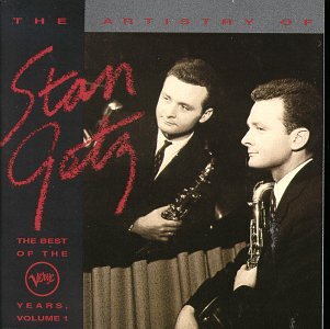 Artistry of Stan Getz: Best of Verve Years Vol 1