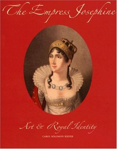 Empress Josephine: Art and Royal Identity book cover