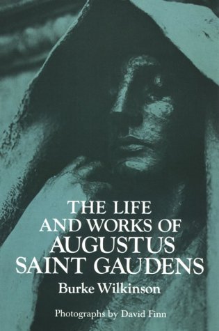 Life and Works of Augustus Saint Gaudens book cover