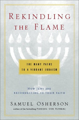 Rekindling the Flame: The Many Paths to a Vibrant Judaism book cover