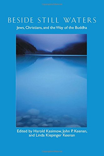Beside Still Waters: Jews, Christians, and the Way of the Buddha book cover