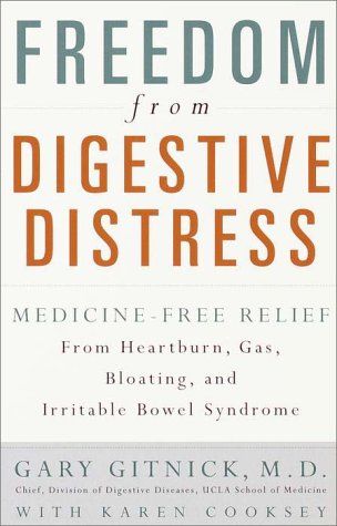 Freedom from Digestive Distress: Medicine-Free Relief from Heartburn, Gas, Bloating, and Irritable Bowel Syndrome book cover