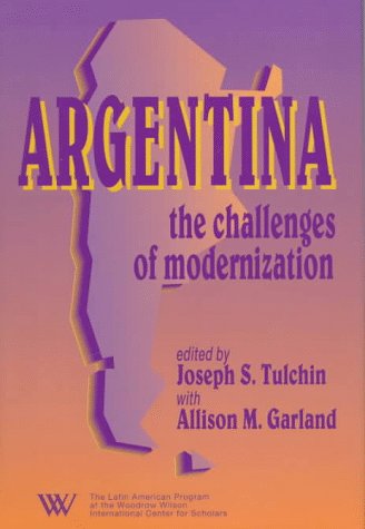 Argentina: The Challenges of Modernization book cover