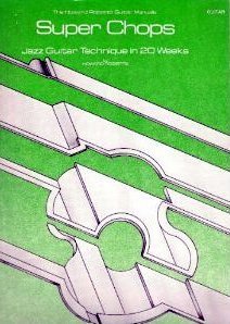 Super Chops: Jazz Guitar Technique in 20 Weeks book cover