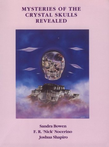 Mysteries of the Crystal Skulls Revealed